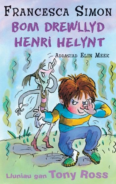 Cover image for Llyfrau Henri Helynt: Bom Drewllyd Henri Helynt, isbn: 9781845212353