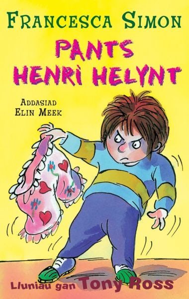 Cover image for Llyfrau Henri Helynt: Pants Henri Helynt, isbn: 9781845212360