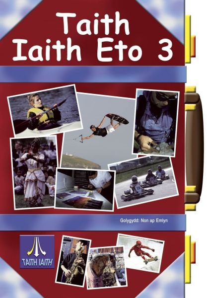 Cover image for Taith Iaith Eto 3: Llyfr Cwrs, isbn: 9781845212643