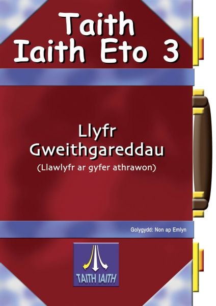 Cover image for Taith Iaith Eto 3: Llyfr Gweithgareddau, isbn: 9781845212650