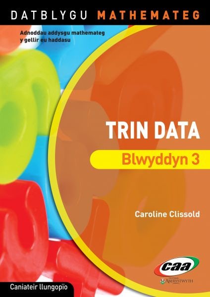 Cover image for Datblygu Mathemateg: Trin Data - Blwyddyn 3, isbn: 9781845213688