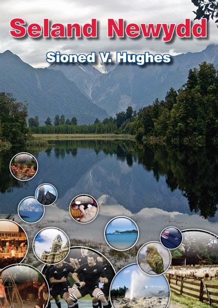 Cover image for Cyfres Gwledydd y Byd: Seland Newydd, isbn: 9781845213992
