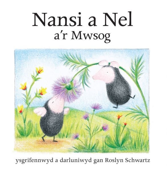 Cover image for Cyfres Nansi a Nel: Nansi a Nel a'r Mwsog, isbn: 9781845214647
