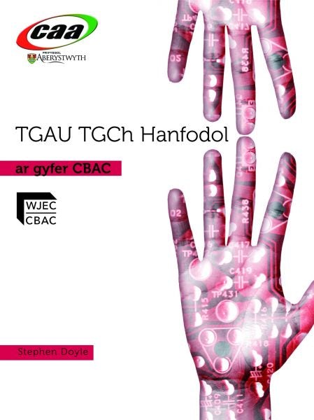 Cover image for TGAU TGCh Hanfodol ar Gyfer CBAC, isbn: 9781845214715