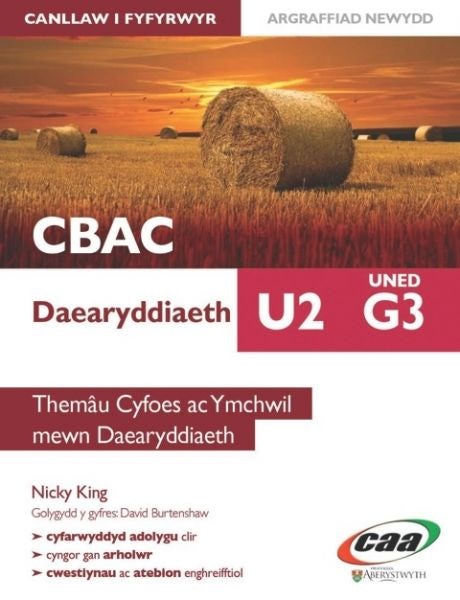 Cover image for Daearyddiaeth U2 Uned G3: Themâu Cyfoes ac Ymchwil Mewn Daearyddiaeth, isbn: 9781845215156