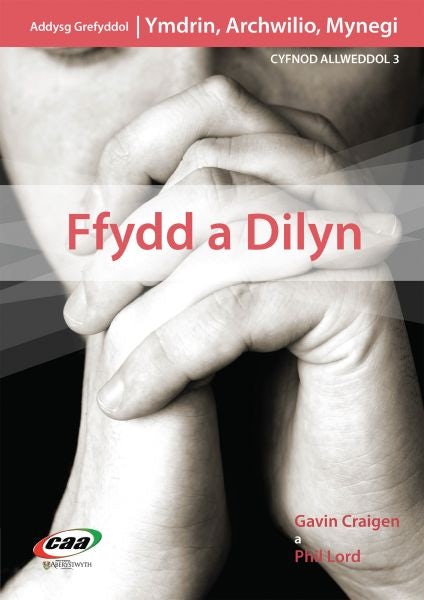Cover image for Ymdrin, Ymchwilio, Mynegi: Ffydd a Dilyn, isbn: 9781845215712