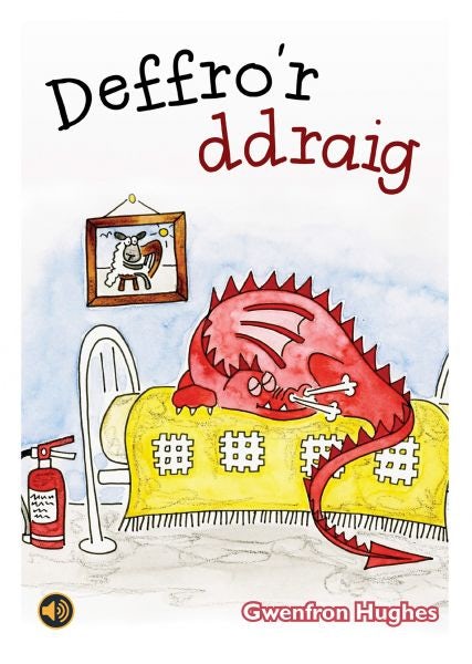 Cover image for Llyfrau Llafar a Phrint: Deffro'r Ddraig, isbn: 9781845215859