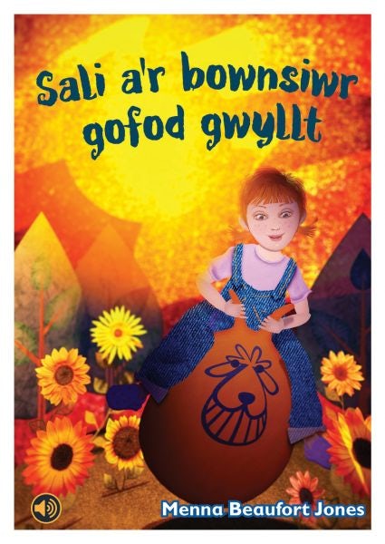 Cover image for Llyfrau Llafar a Phrint: Sali a'r Bownsiwr Gofod Gwyllt, isbn: 9781845215958