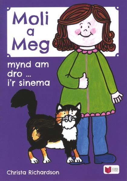 Cover image for Cyfres Moli a Meg: Mynd am Dro gyda Moli a Meg i'r Sinema, isbn: 9781845216337