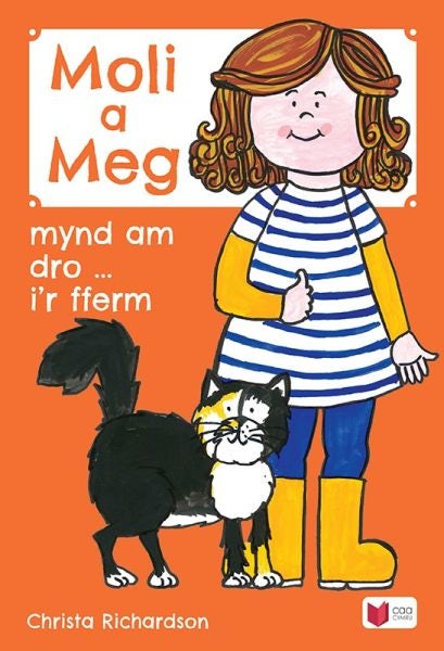 Cover image for Cyfres Moli a Meg: Mynd am Dro gyda Moli a Meg i'r Fferm, isbn: 9781845216368