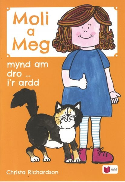 Cover image for Cyfres Moli a Meg: Mynd am Dro gyda Moli a Meg i'r Ardd, isbn: 9781845216375