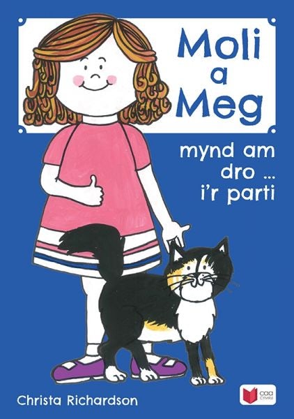 Cover image for Cyfres Moli a Meg: Mynd am Dro gyda Moli a Meg i'r Parti, isbn: 9781845216382