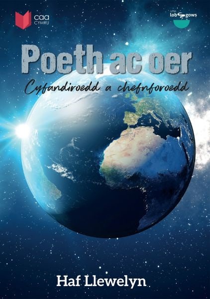 Cover image for Cyfres Lobsgows: Poeth ac Oer - Cyfandiroedd a Chefnforoedd, isbn: 9781845216832