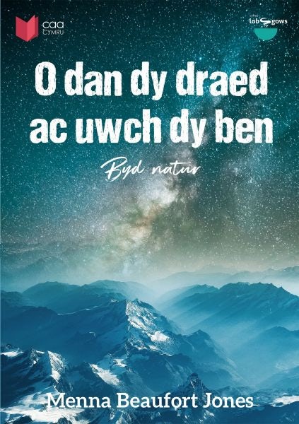 Cover image for Cyfres Lobsgows: O dan dy Draed ac Uwch dy Ben, isbn: 9781845217037