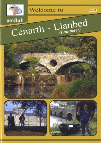 Cover image for Croeso i Ardal Cenarth - Llanbed, isbn: 9781845240547