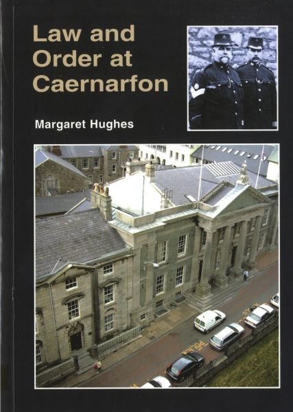 Cover image for Law and Order at Caernarfon, isbn: 9781845240639