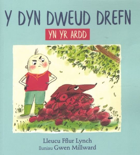 Cover image for Y Dyn Dweud Drefn yn yr Ardd, isbn: 9781845243920