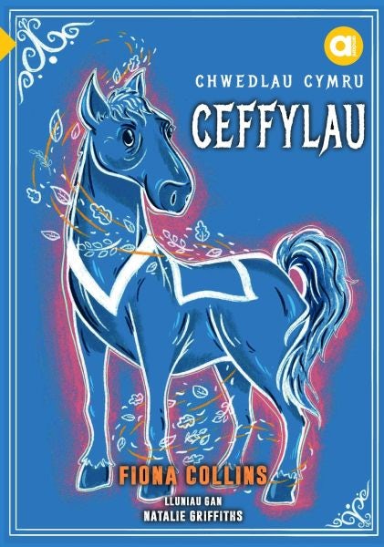 Cover image for Cyfres Amdani: Chwedlau Cymru - Ceffylau, isbn: 9781845244200