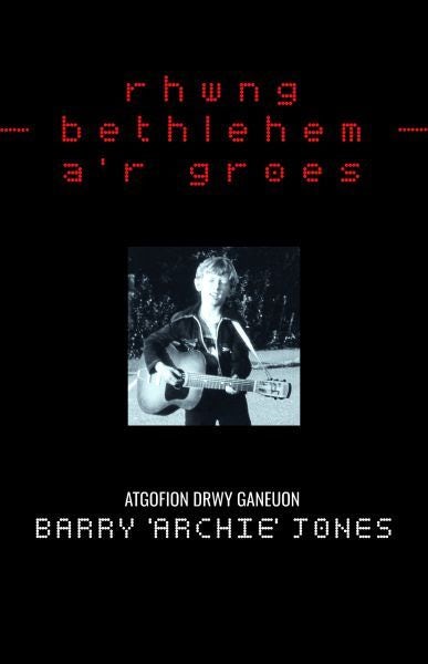 Cover image for Rhwng Bethlehem a’r Groes, isbn: 9781845245672