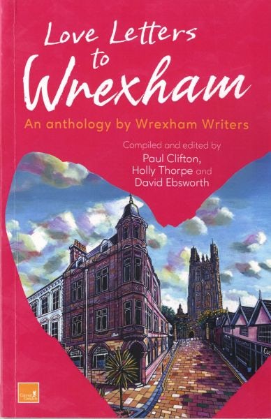 Cover image for Love Letters to Wrexham, isbn: 9781845246426