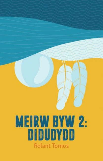 Cover image for Meirw Byw: 2. Didudydd, isbn: 9781845248147