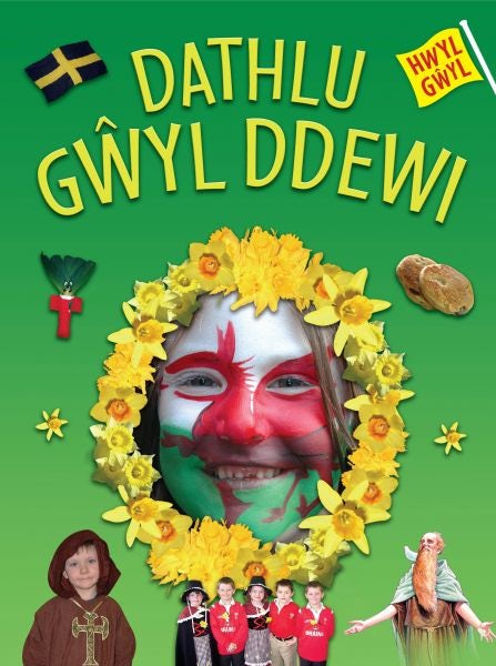Cover image for Hwyl Gŵyl: Dathlu Gŵyl Ddewi, isbn: 9781845270155