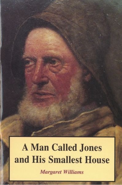 Cover image for Man Called Jones and his Smallest House, A, isbn: 9781845270667