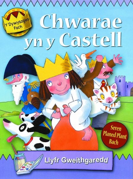 Cover image for Cyfres y Dywysoges Fach: Chwarae yn y Castell, isbn: 9781845271077