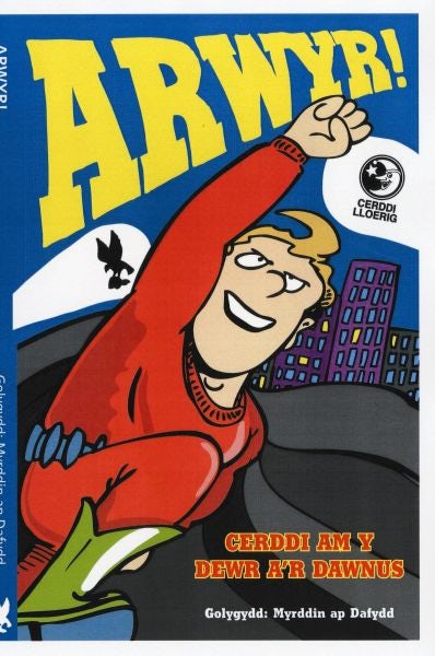 Cover image for Cerddi Lloerig: Arwyr!, isbn: 9781845271152