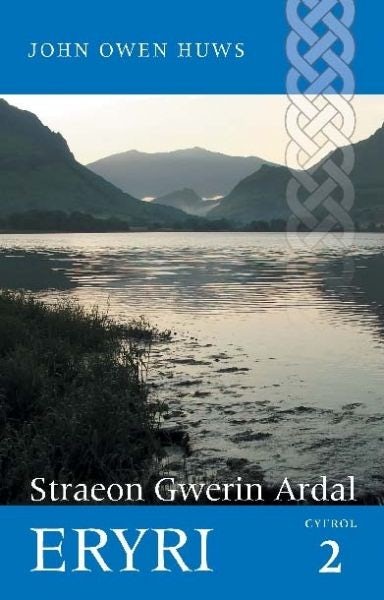 Cover image for Straeon Gwerin Ardal Eryri  Cyfrol 2, isbn: 9781845271800