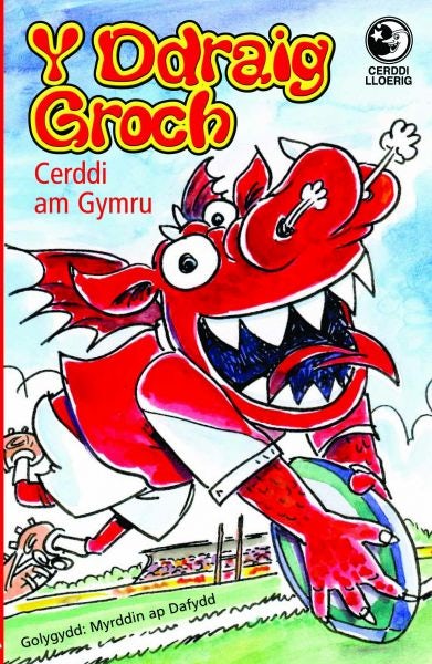 Cover image for Cerddi Lloerig: Y Ddraig Groch, isbn: 9781845272234