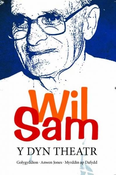 Cover image for Wil Sam - Y Dyn Theatr, isbn: 9781845272449