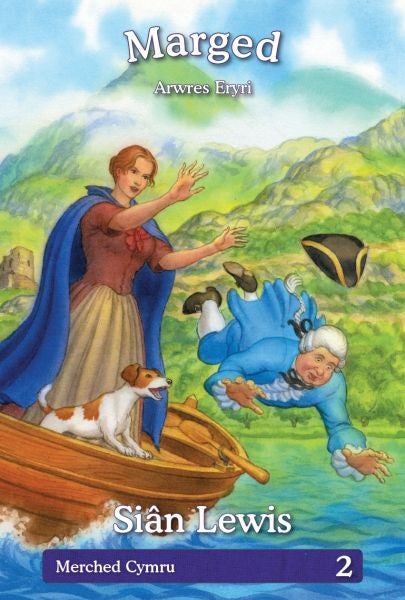 Cover image for Cyfres Merched Cymru: 2. Marged - Arwres Eryri, isbn: 9781845272678