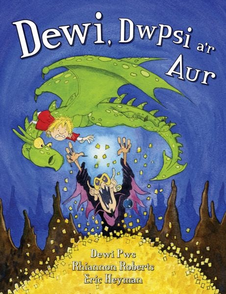 Cover image for Dewi, Dwpsi a'r Aur, isbn: 9781845272739