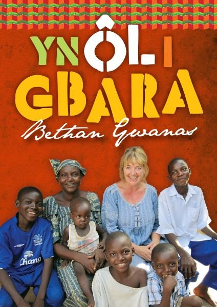 Cover image for Yn Ôl i Gbara, isbn: 9781845272838