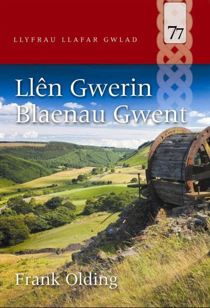 Cover image for Llyfrau Llafar Gwlad: 77. Llên Gwerin Blaenau Gwent, isbn: 9781845272937