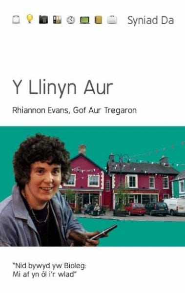 Cover image for Cyfres Syniad Da: Y Llinyn Aur - Rhiannon Evans, Gof Aur Tregaron, isbn: 9781845272982