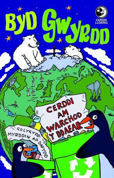 Cover image for Cerddi Lloerig: Byd Gwyrdd, isbn: 9781845273248