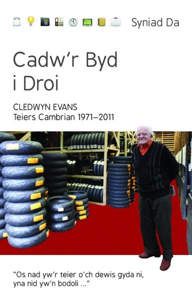 Cover image for Cyfres Syniad Da: Cadw'r Byd i Droi - Teiers Cambrian 1971-2011, isbn: 9781845273354