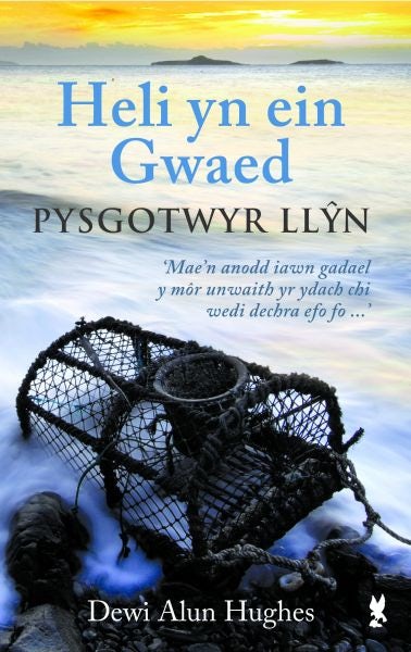 Cover image for Heli yn ein Gwaed - Pysgotwyr Llŷn, isbn: 9781845273514