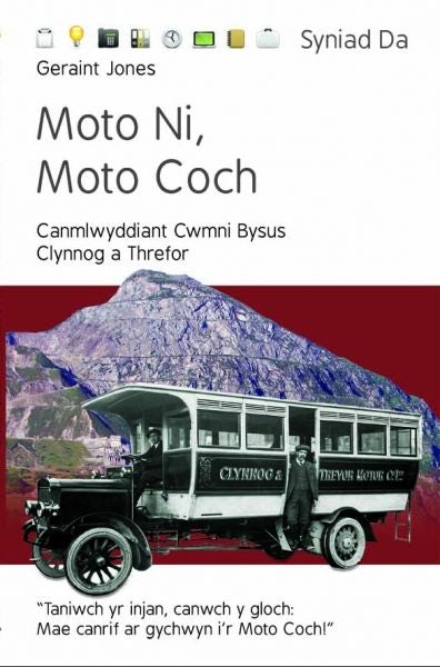 Cover image for Cyfres Syniad Da: Moto Ni, Moto Coch - Canmlwyddiant Cwmni Bysus Clynnog a Threfor, isbn: 9781845273965
