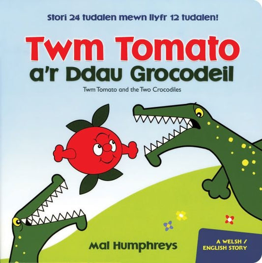 Cover image for Twm Tomato a'r Ddau Grocodeil, isbn: 9781845274092