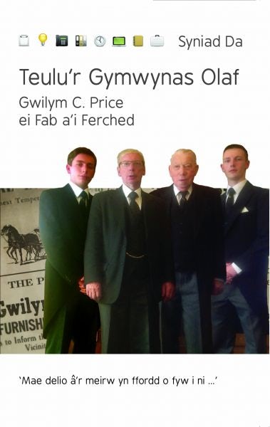Cover image for Cyfres Syniad Da: Teulu'r Gymwynas Olaf - Gwilym C. Price ei Fab a'i Ferched, isbn: 9781845275242
