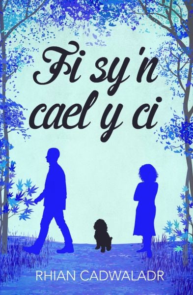Cover image for Fi Sy'n Cael y Ci, isbn: 9781845275365