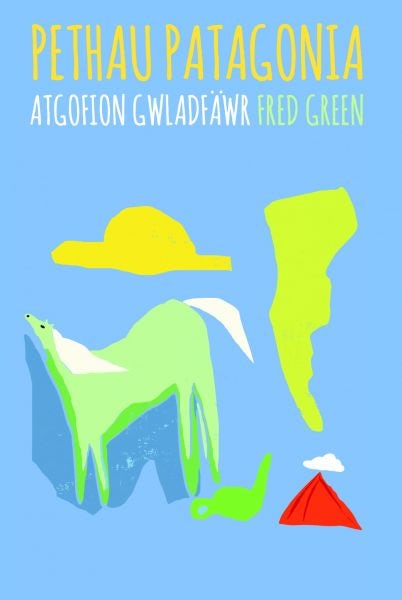 Cover image for Pethau Patagonia, isbn: 9781845275389