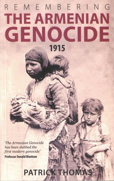 Cover image for Remembering the Armenian Genocide 1915-2015, isbn: 9781845275464