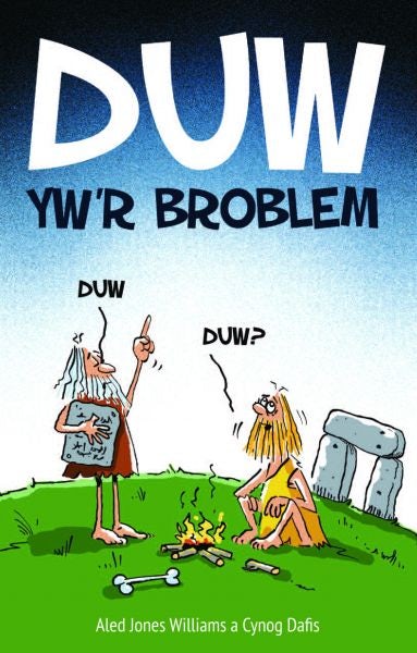 Cover image for Duw yw'r Broblem, isbn: 9781845275570