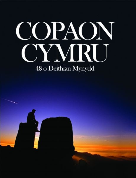 Cover image for Copaon Cymru - 48 o Deithiau Mynydd, isbn: 9781845275716