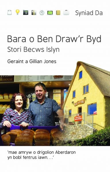 Cover image for Cyfres Syniad Da: Bara o Ben Draw'r Byd - Stori Becws Islyn, isbn: 9781845276010