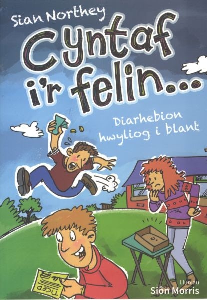 Cover image for Cyntaf i'r Felin, isbn: 9781845276201